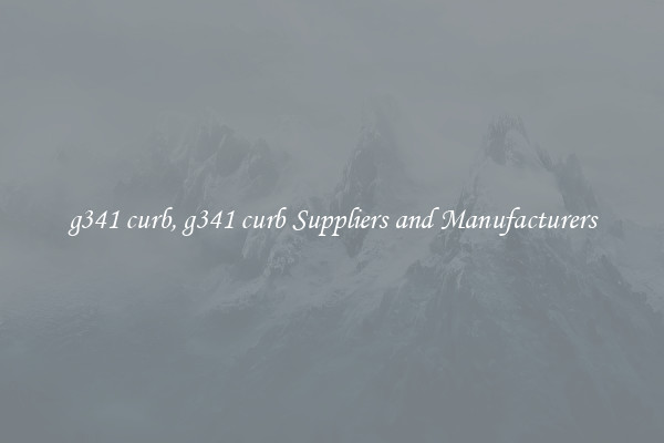 g341 curb, g341 curb Suppliers and Manufacturers