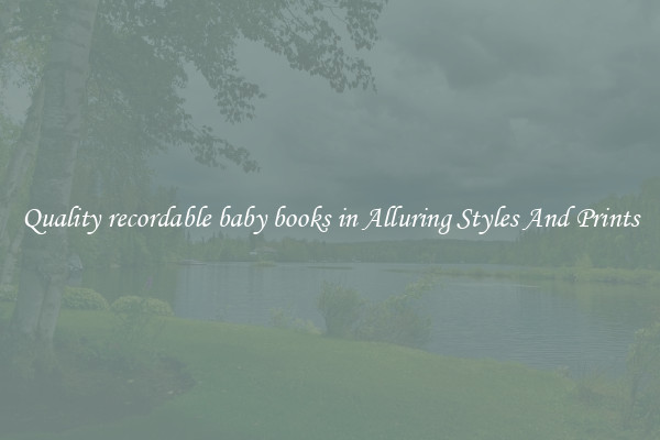 Quality recordable baby books in Alluring Styles And Prints