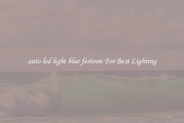 auto led light blue festoon For Best Lighting