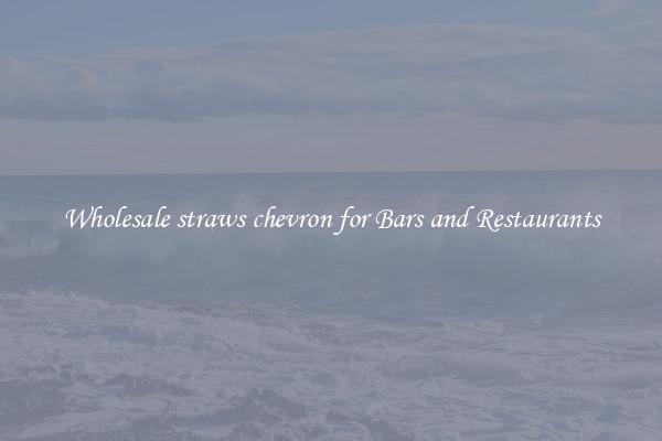 Wholesale straws chevron for Bars and Restaurants