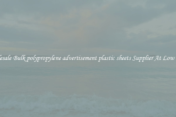 Wholesale Bulk polypropylene advertisement plastic sheets Supplier At Low Prices